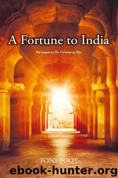 A Fortune to India by Tony Foot