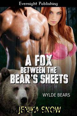 A Fox Between the Bear's Sheets (Wylde Bears) by Snow Jenika