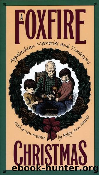 A Foxfire Christmas by Eliot Wigginton