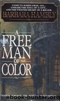 A Free Man Of Color by Barbara Hambly