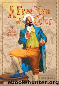 A Free Man of Color by John Guare