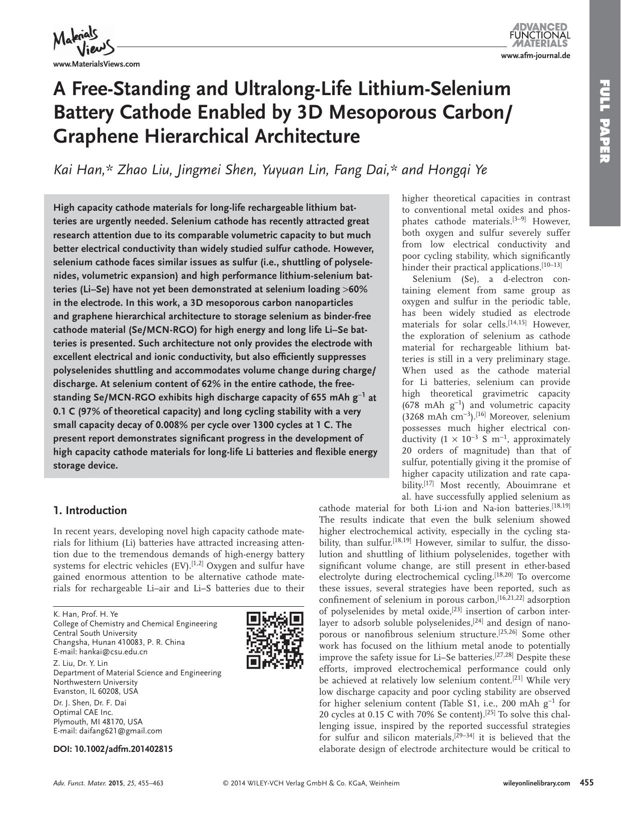 A Free‐Standing and Ultralong‐Life Lithium‐Selenium Battery Cathode Enabled by 3D Mesoporous CarbonGraphene Hierarchical Architecture by Unknown