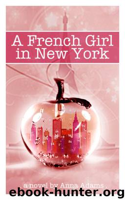 A French Girl In New York by anna adams