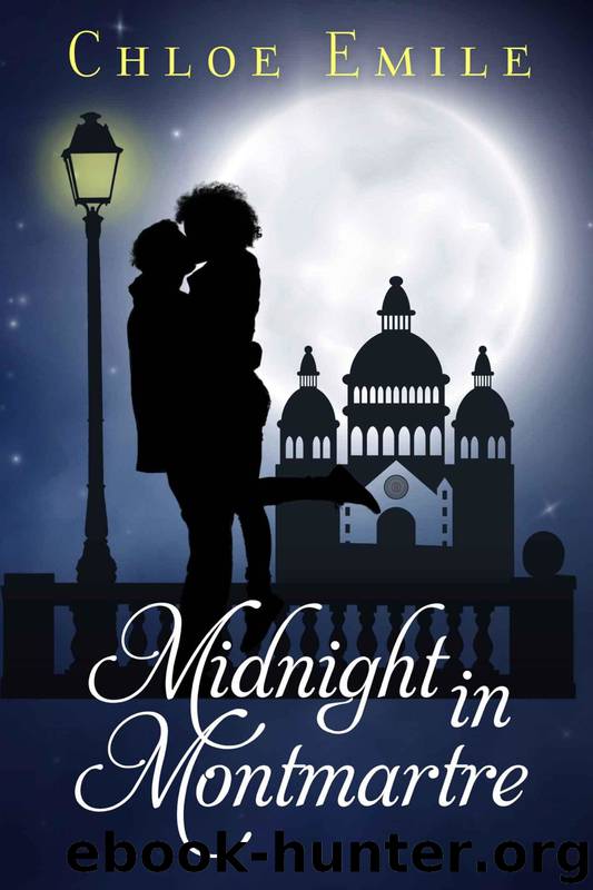 A French Kiss Romance 1: Midnight in Montmartre by Chloe Emile & Harper Lin