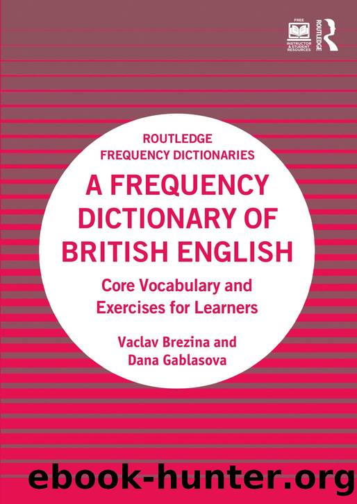 A Frequency Dictionary of British English; Core Vocabulary and Exercises for Learners by Vaclav Brezina & Dana Gablasova