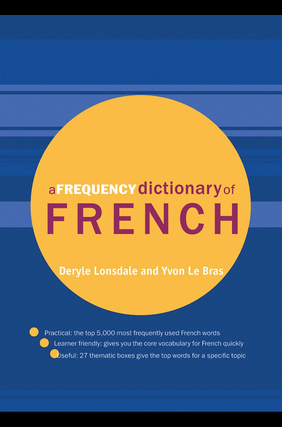 A Frequency Dictionary of French by Bras Yvon Le & Lonsdale Deryle