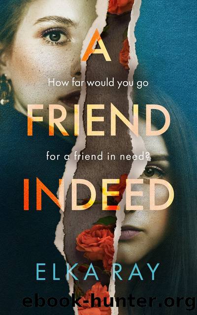 A Friend Indeed by Elka Ray