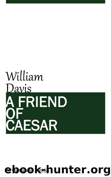 A Friend of Caesar by William Davis