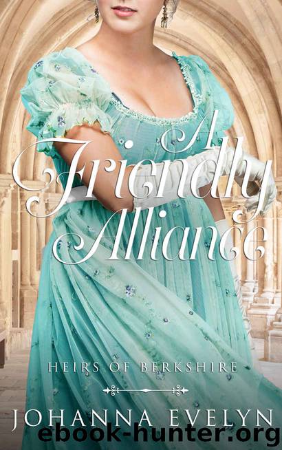 A Friendly Alliance (Heirs of Berkshire, #1) by Evelyn Johanna