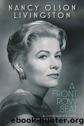 A Front Row Seat by Nancy Olson Livingston
