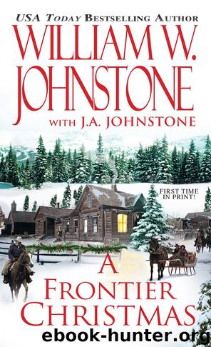 A Frontier Christmas by William W. Johnstone