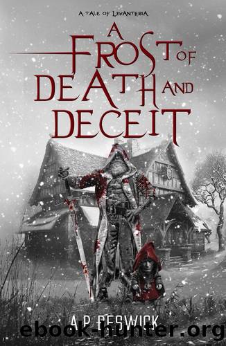A Frost Of Death And Deceit by A.P Beswick