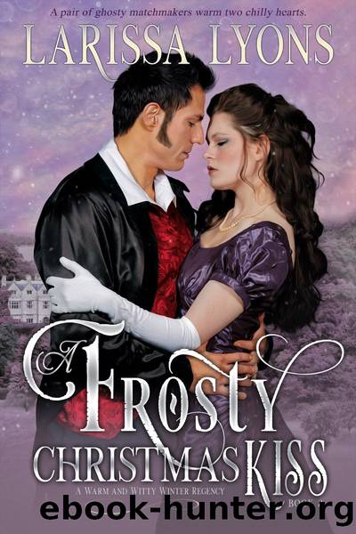 A Frosty Christmas Kiss by Larissa Lyons