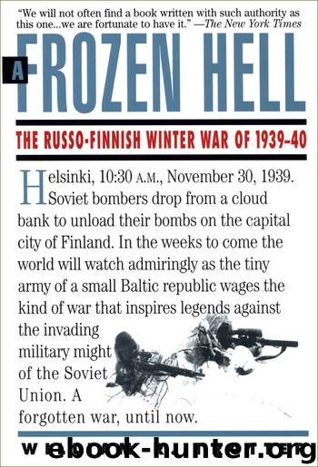 A Frozen Hell: The Russo-Finnish Winter War of 1939-1940 by William Trotter
