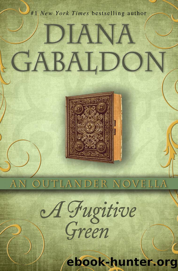 A Fugitive Green by Diana Gabaldon