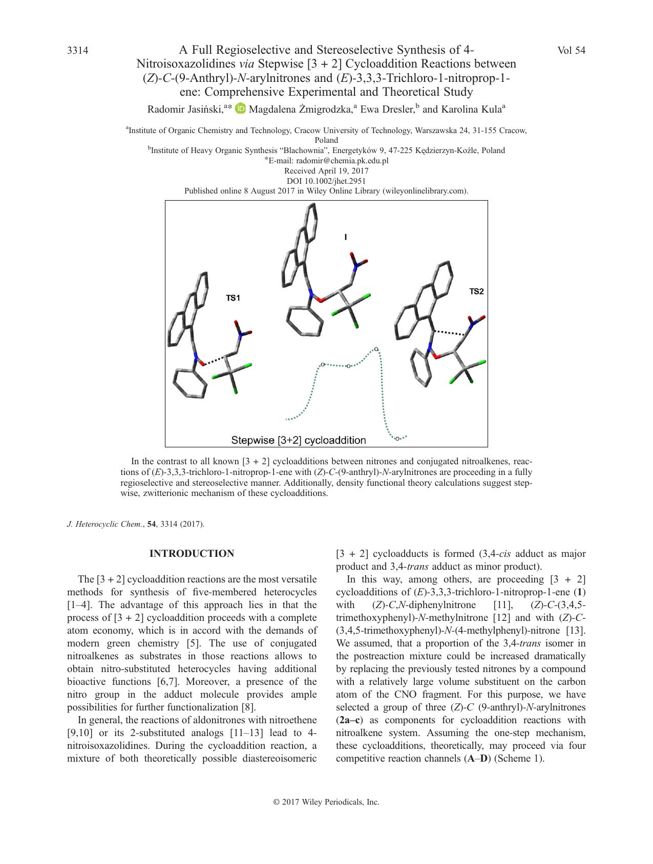 A Full Regioselective and Stereoselective Synthesis of 4-Nitroisoxazolidines via Stepwise [3 + 2] Cycloaddition Reactions between (Z)-C-(9-Anthryl)-N-arylnitrones and (E)-3,3,3-Tri by Radomir Jasiński Magdalena Żmigrodzka Ewa Dresler Karolina Kula
