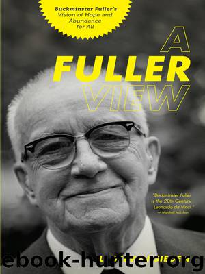 A Fuller View by Sieden L. Steven