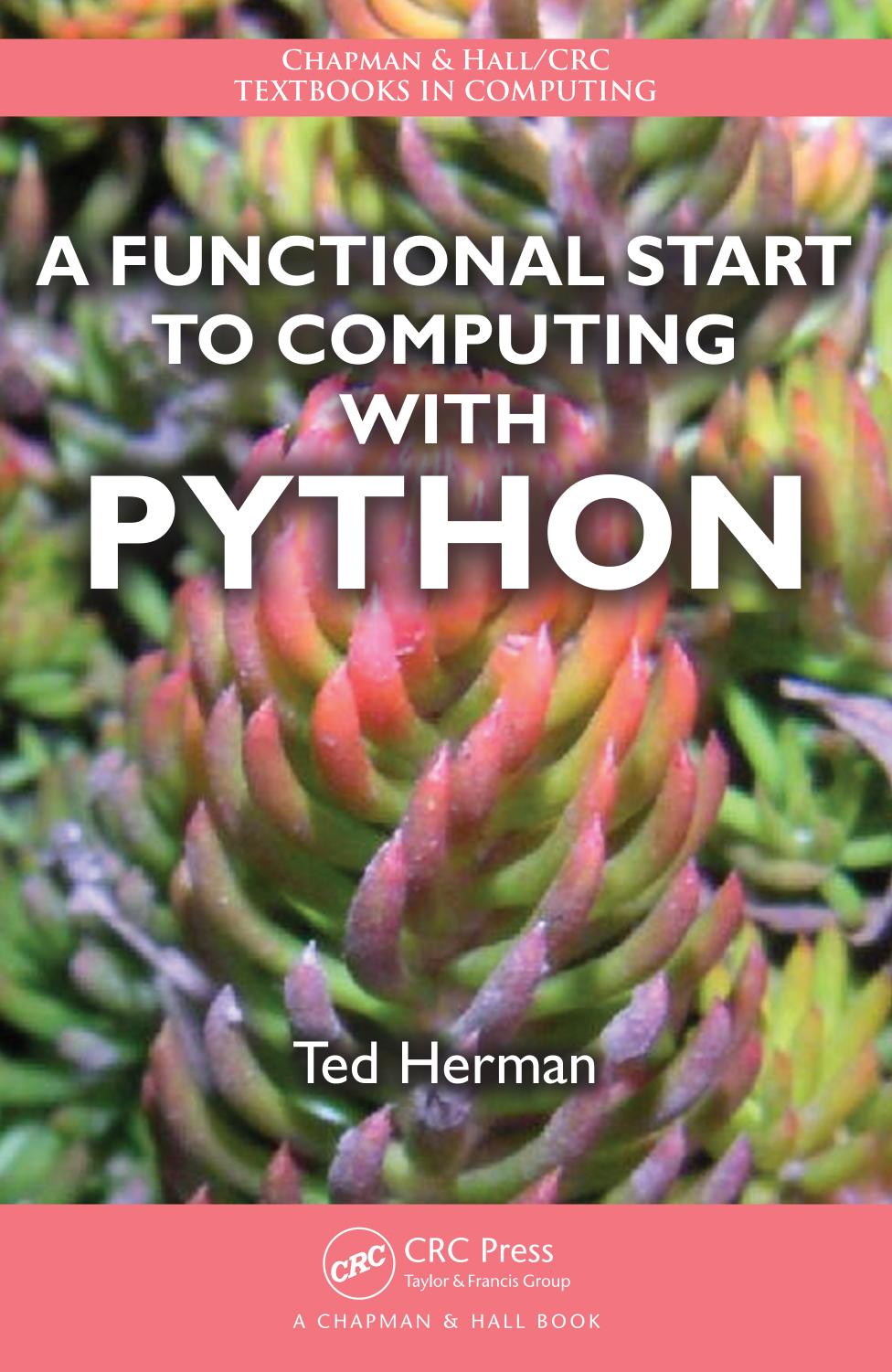 A Functional Start to Computing with Python by Ted Herman