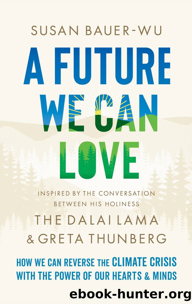 A Future We Can Love by Susan Bauer-Wu