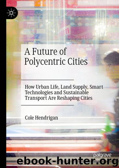 A Future of Polycentric Cities by Cole Hendrigan