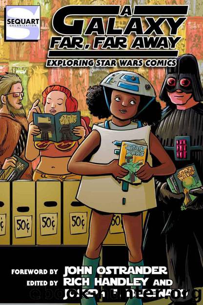 A Galaxy Far, Far Away: Exploring Star Wars Comics by unknow