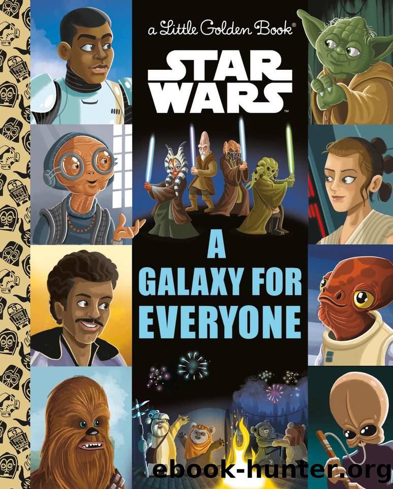 A Galaxy for Everyone (Star Wars) by Golden Books