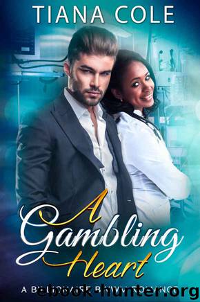 A Gambling Heart: A BWWM Billionaire Romance by Tiana Cole & BWWM United