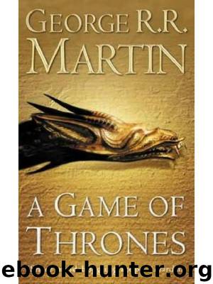 A Game Of Thrones by George R. R. Martin
