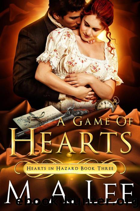 A Game of Hearts (Hearts in Hazard 3) by M.A. Lee