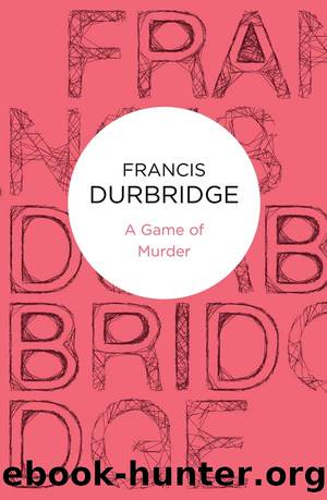 A Game of Murder by Francis Durbridge