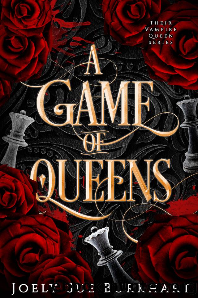 A Game of Queens by Burkhart Joely Sue