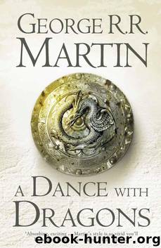 A Game of Thrones 05 - A Dance With Dragons by Martin R.R. George