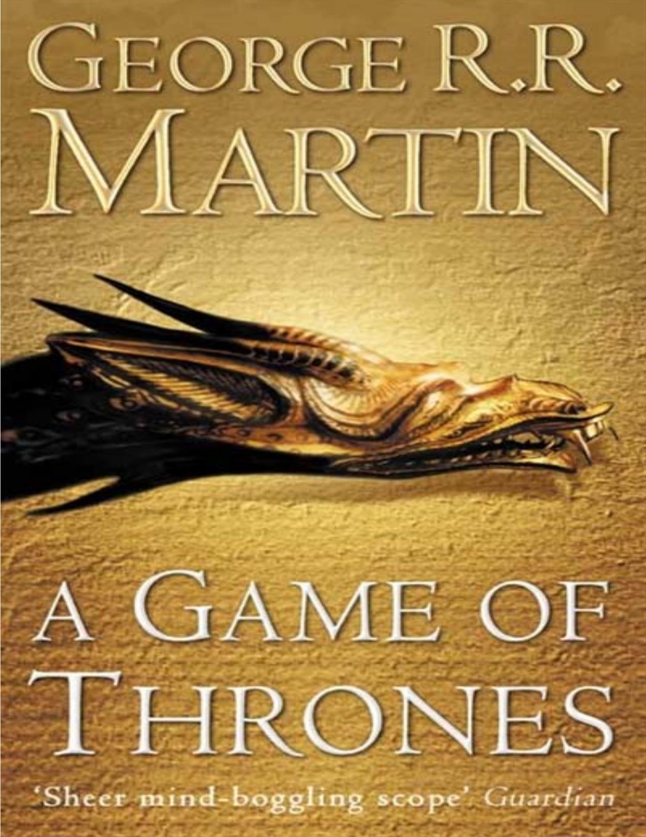 A Game of Thrones by George R. R. Martin