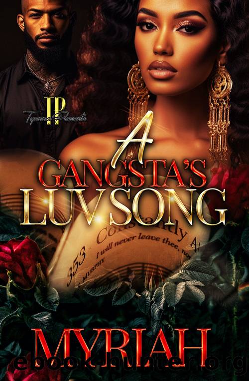 A Gangsta's Luv Song by Myriah