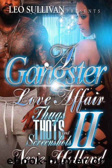 A Gangster Love Affair: Thugs, Thots & Screenshots 2 by Necie Holland