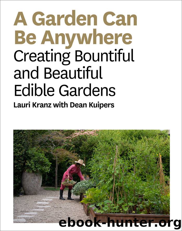A Garden Can Be Anywhere by Lauri Kranz