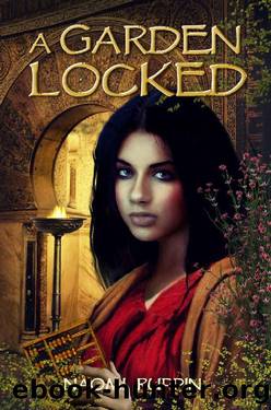 A Garden Locked by Naomi Ruppin