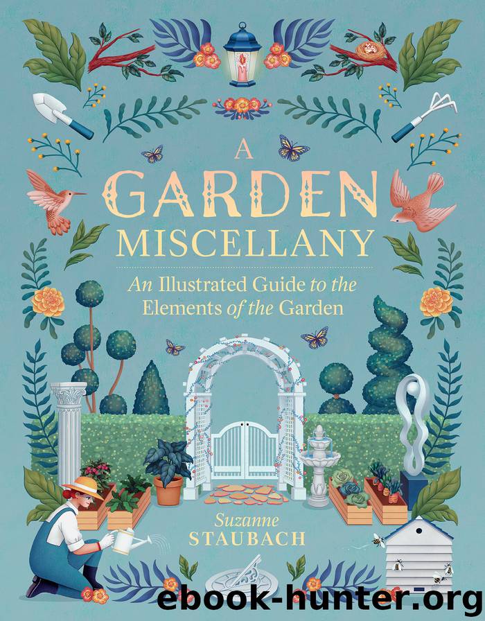 A Garden Miscellany by Suzanne Staubach