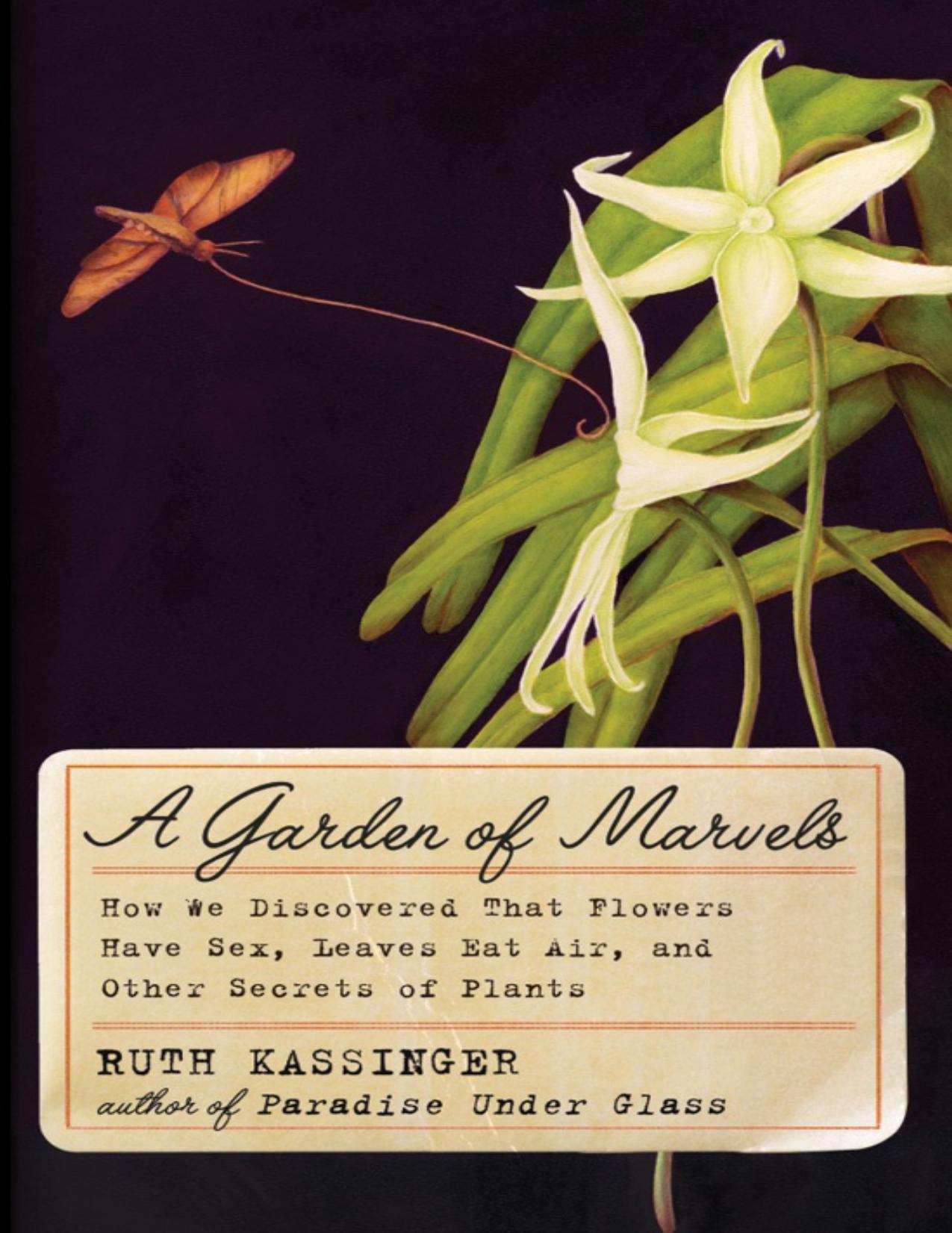 A Garden of Marvels by Ruth Kassinger