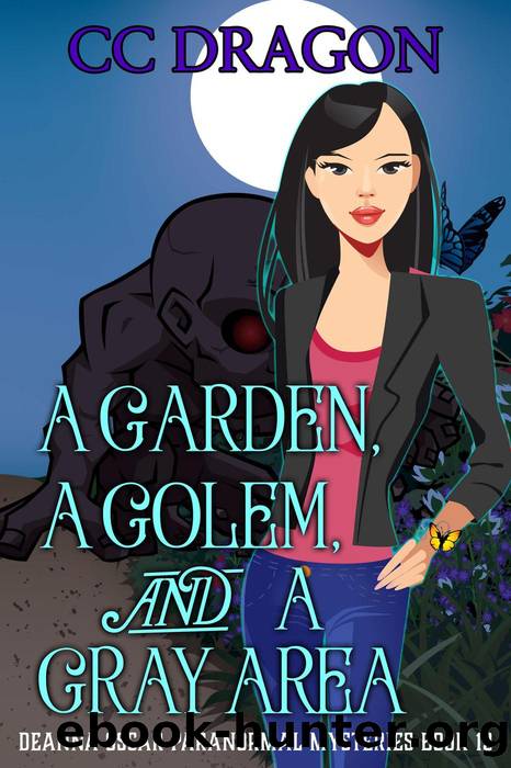 A Garden, a Golem, and a Gray Area by CC Dragon