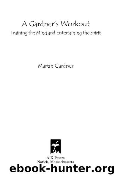 A Gardners Workout Training The Mind And Entertaining The Spirit by Unknown
