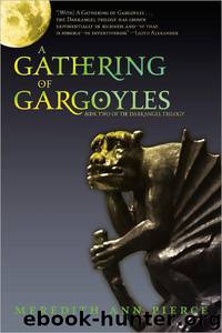 A Gathering of Gargoyles by Pierce Meredith Ann