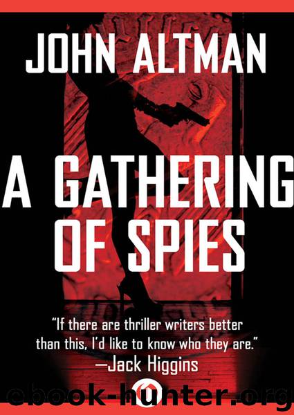 A Gathering of Spies by John Altman