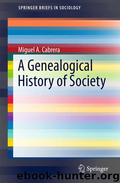 A Genealogical History of Society by Miguel A. Cabrera
