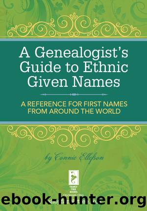 A Genealogist's Guide to Ethnic Names by Connie Ellefson