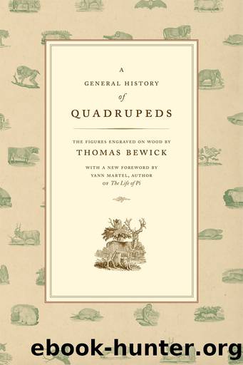 A General History of Quadrupeds by Thomas Bewick;