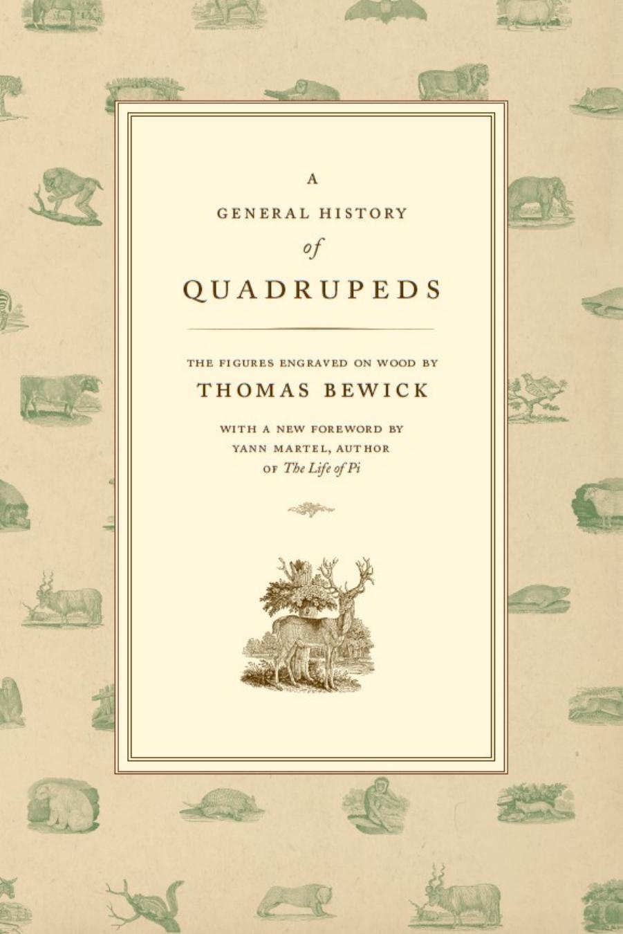 A General History of Quadrupeds: The Figures Engraved on Wood by Thomas Bewick