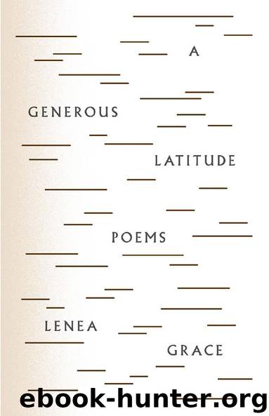 A Generous Latitude by Lenea Grace