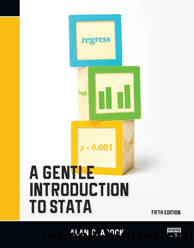 A Gentle Introduction to Stata, Fifth Edition by Alan C. Acock