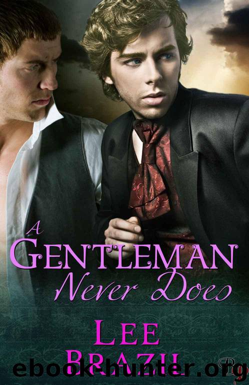 A Gentleman Never Does by Lee Brazil